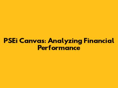 PSEi Canvas: Analyzing Financial Performance